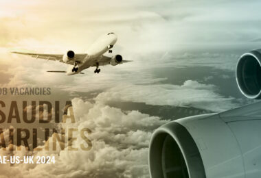 Saudi Airlines Jobs | SAUDIA Careers Saudi Arabia-UAE-US-UK 2024